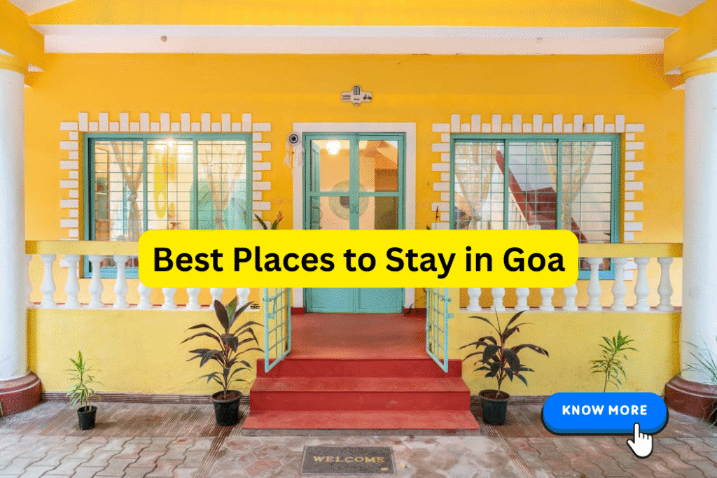 Best Places to Stay in Goa